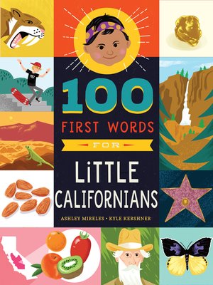 cover image of 100 First Words for Little Californians